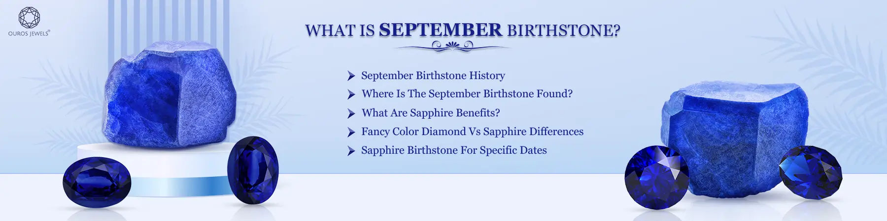 September Birthstone: Sapphire Beauty and Meaning — Ouros Jewels