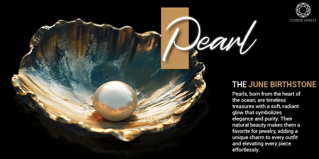 June Birthstone pearl's history, meaning, founded place, and jewelry