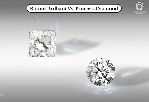 [Round brilliant and princess cut diamond comparisons are important to know before deciding to select it in jewelry.]-[ouros jewels]